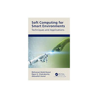 Taylor & francis ltd Soft Computing for Smart Environments (häftad, eng)