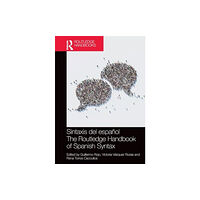 Taylor & francis ltd Sintaxis del espanol / The Routledge Handbook of Spanish Syntax (häftad, spa)