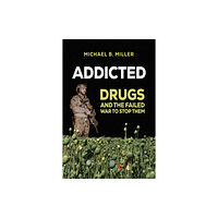 Austin Macauley Publishers Addicted (häftad, eng)