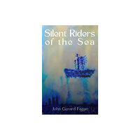 Cybirdy Publishing Limited Silent Riders of the Sea (häftad, eng)
