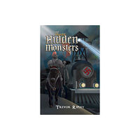 Austin Macauley Publishers Those Hidden Monsters (häftad, eng)