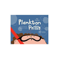 Austin Macauley Publishers Plankton Prillis (inbunden, eng)