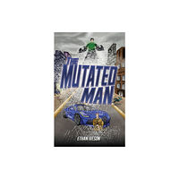 Austin Macauley Publishers The Mutated Man (häftad, eng)