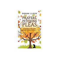 Austin Macauley Publishers Prayers, Petitions and Pleas (häftad, eng)
