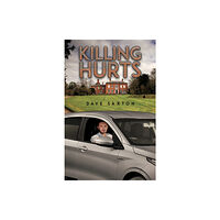 Austin Macauley Publishers Killing Hurts (häftad, eng)