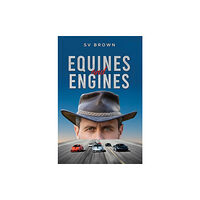 Austin Macauley Publishers Equines and Engines (häftad, eng)