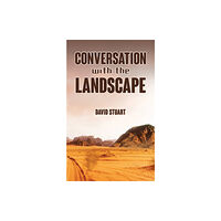 Austin Macauley Publishers Conversations with the Landscape (häftad, eng)