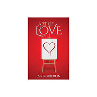 Austin Macauley Publishers Art of Love (häftad, eng)