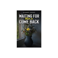Austin Macauley Publishers Waiting for Them to Come Back (häftad, eng)
