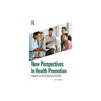 Taylor & francis ltd New Perspectives in Health Promotion (häftad, eng)