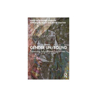 Taylor & francis ltd Gender Un/Bound (häftad, eng)