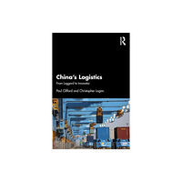 Taylor & francis ltd China’s Logistics (häftad, eng)