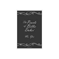 Yvonne Smith Collins The Pearls of Billie Duboi (inbunden, eng)