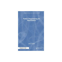 Taylor & francis ltd Python Programming for Mathematics (häftad, eng)