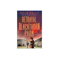 Minotaur Books,US Betrayal at Blackthorn Park (inbunden, eng)