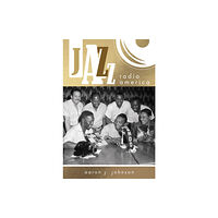 University of illinois press Jazz Radio America (häftad, eng)