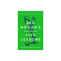 Simon & Schuster Ltd Ben Hogan's Five Lessons (inbunden, eng)