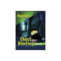 Capstone Global Library Ltd Ghost Hunting with Tech (häftad, eng)