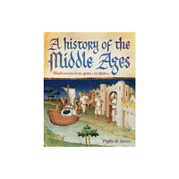 Arcturus publishing ltd A History of the Middle Ages (inbunden, eng)