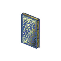 Arcturus publishing ltd Norse Myths and Legends (inbunden, eng)