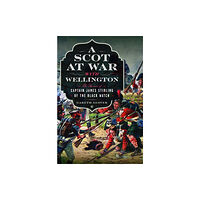 Pen & Sword Books Ltd A Scot at War with Wellington (inbunden, eng)