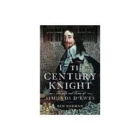 Pen & Sword Books Ltd A 17th Century Knight (inbunden, eng)