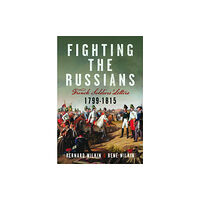 Pen & Sword Books Ltd Fighting the Russians (inbunden, eng)