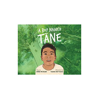 Austin Macauley Publishers A Boy Named Tane (häftad, eng)