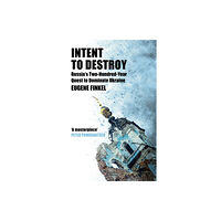 John Murray Press Intent to Destroy (inbunden, eng)