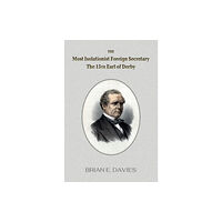 Dunbar Publications The Most Isolationist Foreign Secretary (inbunden, eng)