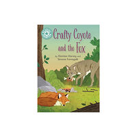 Hachette Children's Group Reading Champion: Crafty Coyote and the Fox (inbunden, eng)