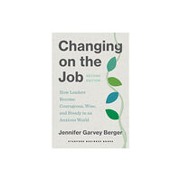 Stanford university press Changing on the Job, Second Edition (häftad, eng)