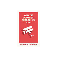 Bristol University Press What Is Counterterrorism For? (häftad, eng)