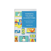 Bristol University Press Parents Talking Algorithms (häftad, eng)