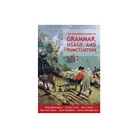 Broadview Press Ltd The Broadview Guide to Grammar, Usage, and Punctuation (häftad, eng)