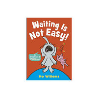 Walker Books Ltd Waiting Is Not Easy! (häftad, eng)