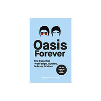 Ebury Publishing Oasis Forever (häftad, eng)