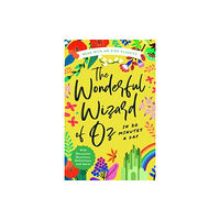 Bushel & Peck Books The Wonderful Wizard of Oz in 20 Minutes a Day (inbunden, eng)