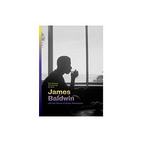 Distributed Art Publishers This Morning, This Evening, So Soon: James Baldwin and the Voices of Queer Resistance (inbunden, eng)