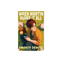 Peachtree Publishers,U.S. Wren Martin Ruins It All (häftad, eng)