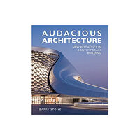 New Holland Publishers Audacious Architecture (inbunden, eng)