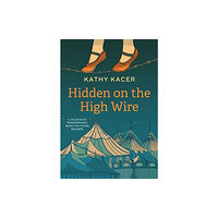 Second Story Press Hidden on the High Wire (häftad, eng)