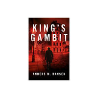 Biteback Publishing King's Gambit (häftad, eng)