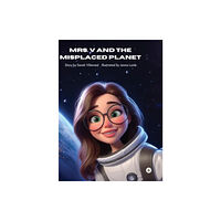 Olympia Publishers Mrs. V and the Misplaced Planet (Hardback) (inbunden, eng)