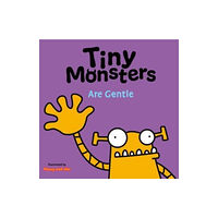 Sweet Cherry Publishing Tiny Monsters Are Gentle (bok, board book, eng)
