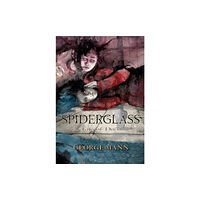 PS Publishing Spiderglass: A Tale of Durstan (inbunden, eng)