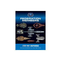 Titan Books Ltd Star Trek Shipyards: Federation Members (inbunden, eng)