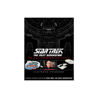 Titan Books Ltd Star Trek The Next Generation: The U.S.S. Enterprise NCC-1701-D Illustrated Handbook (inbunden, eng)