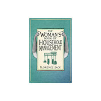 The History Press Ltd The Woman's Book of Household Management (häftad, eng)