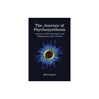 Aeon Books Ltd The Journey of Psychosynthesis (häftad, eng)